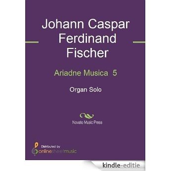 Ariadne Musica  5 - Organ [Kindle-editie]