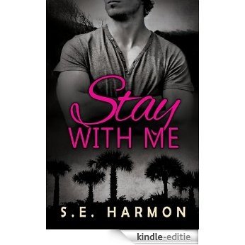 Stay With Me (The PI Guys Book 1) (English Edition) [Kindle-editie]