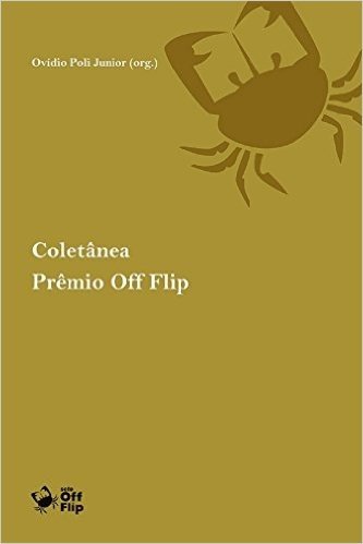 Coletânea Prêmio Off Flip de Literatura [2014]