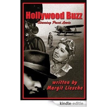 Hollywood Buzz: A Pucci Lewis Mystery (Pucci Lewis Mysteries Book 2) (English Edition) [Kindle-editie]
