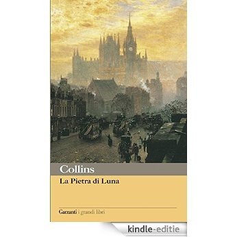 La Pietra di Luna (Garzanti Grandi Libri) [Kindle-editie]