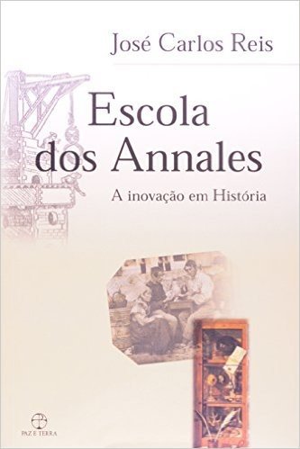 Escola dos Annales. A Inovação em História