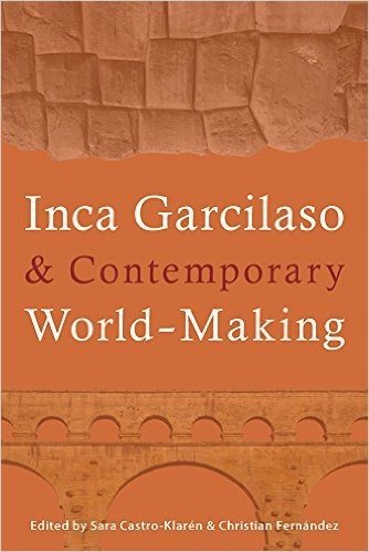 Inca Garcilaso and Contemporary World-Making