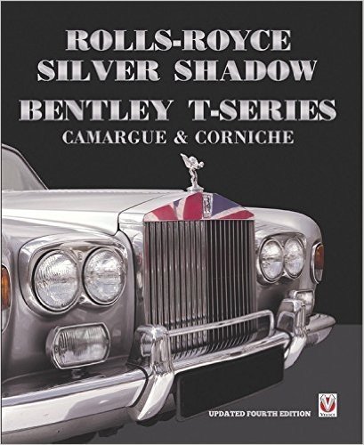 Rolls Royce Silver Shadow - Bentley T-Series, Camargue & Corniche