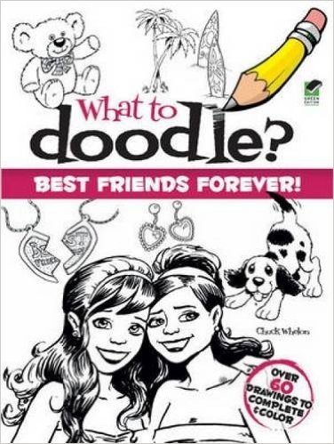 What to Doodle? Best Friends Forever!