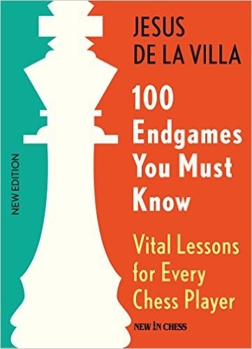 100 Endgames You Must Know: Vital Lessons for Every Chess Player baixar