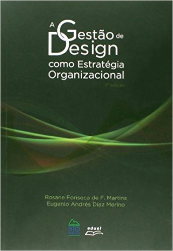 A Gestão De Design Com Estratégia Organizacional