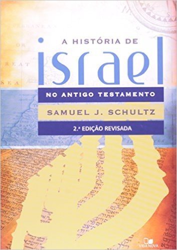 História de Israel no Antigo Testamento