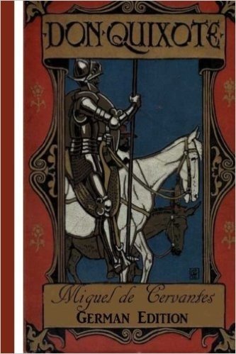 Don Quixote de La Mancha German Edition
