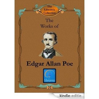 Works of Edgar Allan Poe (Huge collection plus fully Illustrated Biography) (English Edition) [Kindle-editie]