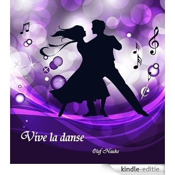 Vive la danse (German Edition) [Kindle-editie]