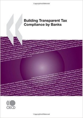 Building Transparent Tax Compliance by Banks