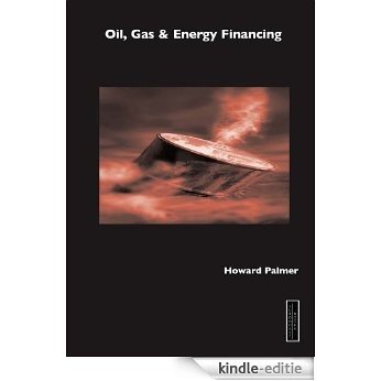 Oil, Gas and Energy Financing [Kindle-editie] beoordelingen