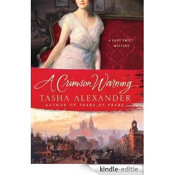 A Crimson Warning: A Lady Emily Mystery (Lady Emily Mysteries) [Kindle-editie] beoordelingen