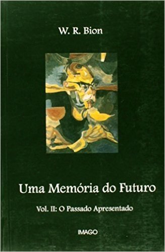 Uma Memoria Do Futuro - Volume 2