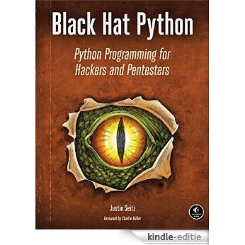 Black Hat Python: Python Programming for Hackers and Pentesters [Kindle-editie]