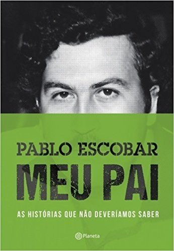 Pablo Escobar. Meu Pai baixar
