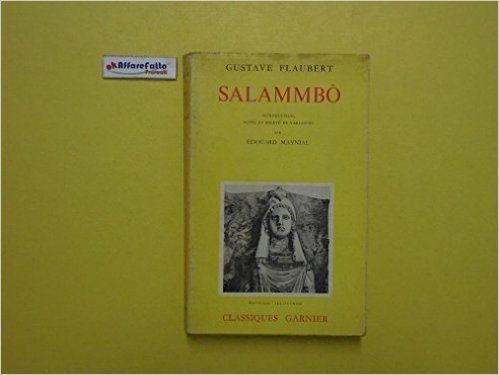 J 4187 LIBRO SALAMMBO' DI GUSTAVE FLAUBERT 1961