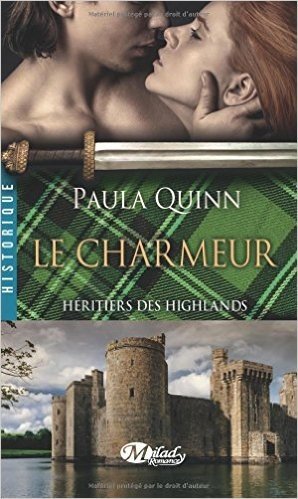 Héritiers des Highlands, Tome 2 : Le charmeur