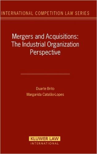 M&A: The Industrial Organization Perspective
