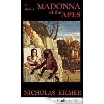 Madonna of the Apes: A Fred Taylor Art Mystery (Fred Taylor Art Series Book 6) (English Edition) [Kindle-editie]
