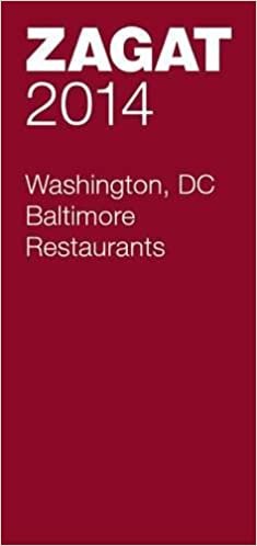 2014 Washington DC/Baltimore Restaurants (Zagat Washington DC/Baltimore Restaurants)