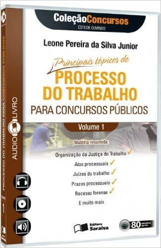 Processo do Trabalho Para Concursos Públicos - Volume 1. Coleção Concursos. Audiolivro