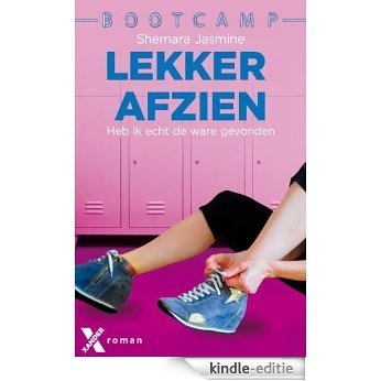 Lekker afzien (Bootcamp Book 3) [Kindle-editie]
