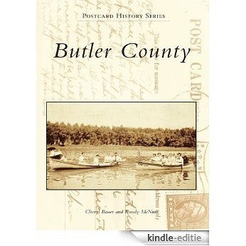Butler County (Postcard History Series) (English Edition) [Kindle-editie]