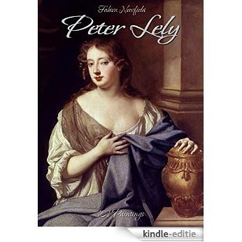 Peter Lely: 101 Paintings (English Edition) [Kindle-editie]