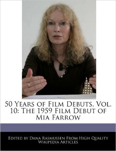 50 Years of Film Debuts, Vol. 10: The 1959 Film Debut of Mia Farrow