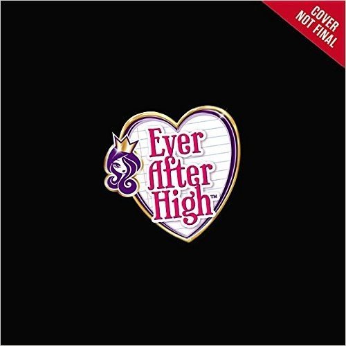 Ever After High Fall 2016 Entertainment Tie-In: 8x8