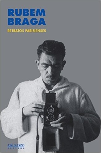 Retratos Parisienses. 31 Crônicas. 1949-1952 baixar