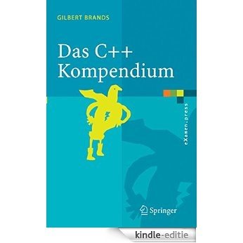 Das C++ Kompendium: STL, Objektfabriken, Exceptions (eXamen.press) [Print Replica] [Kindle-editie]