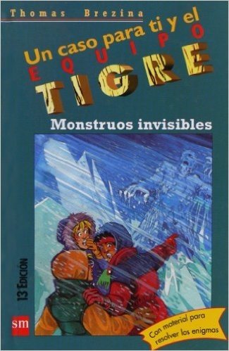Monstruos Invisibles - Equipo Tigre