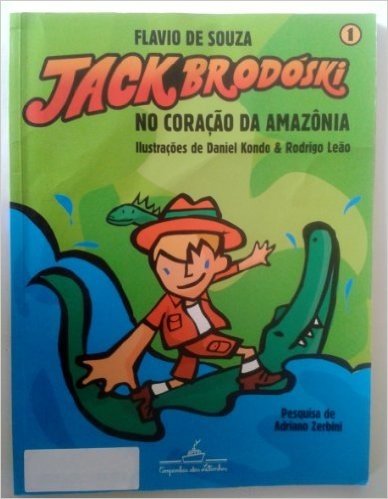 Jack Brodóski No Coração Da Amazônia
