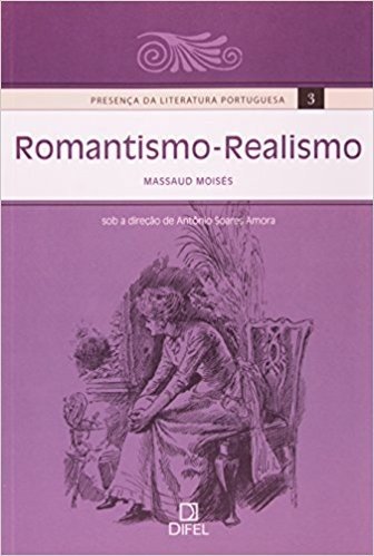 Romantismo-Realismo. PLP - Volume 3