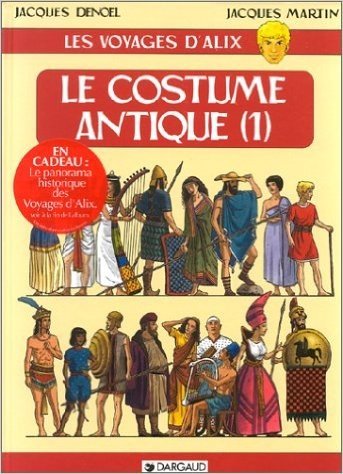 Les Voyages d'Alix : Le Costume antique, tome 1