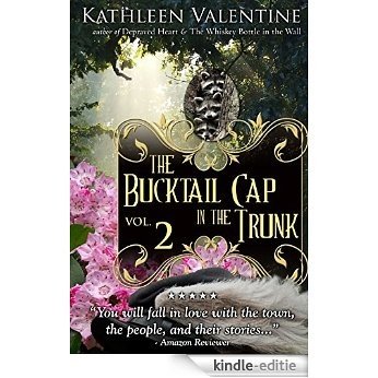 The Bucktail Cap in the Trunk: Volume 2 (More Secrets of Marienstadt) (English Edition) [Kindle-editie]