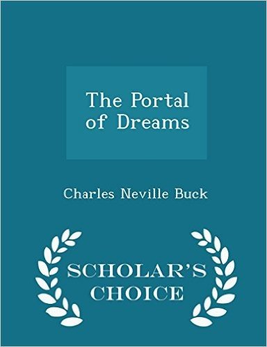 The Portal of Dreams - Scholar's Choice Edition