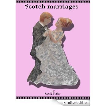 Scotch marriages (English Edition) [Kindle-editie]