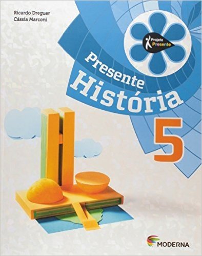 Presente História 5