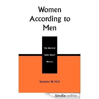 Women According to Men: World of Tudor-Stewart Women [Kindle-editie] beoordelingen