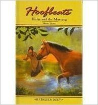 Katie and the Mustang: Book 3