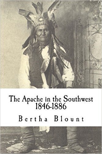 The Apache in the Southwest: 1846-1886