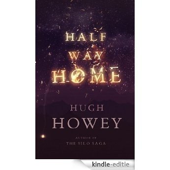 Half Way Home (English Edition) [Kindle-editie]