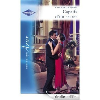 Captifs d'un secret (Harlequin Azur) (French Edition) [Kindle-editie]
