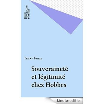 Souveraineté et légitimité chez Hobbes (Léviathan) [Kindle-editie]