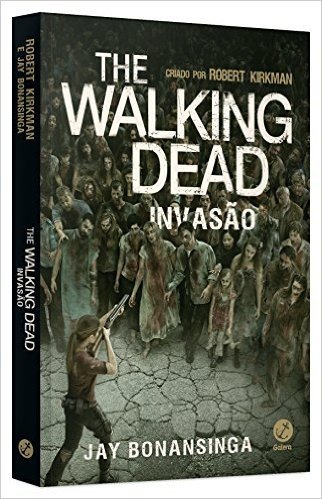 The Walking Dead. Invasão - Volume 6 baixar