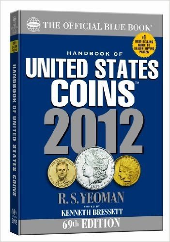 2012 Hand Book of United States Coins Blue Books